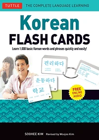 Korean Flash Cards Kit Ebook: Learn 1,000 Basic Words and Phrases Quickly Easily! (Hangul & Romanized Forms) (Downloadable Audio Included)