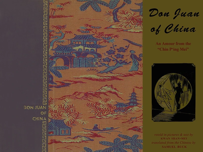 Don Juan of China: An Amour from the "Chin P'ing Mei"