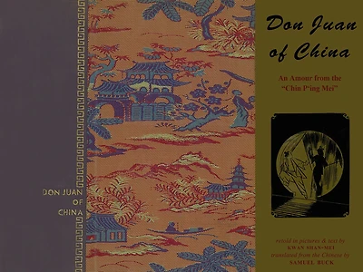 Don Juan of China: An Amour from the "Chin P'ing Mei"