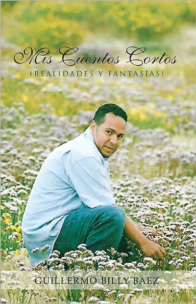 Mis Cuentos Cortos (Realidades Y Fantasias)