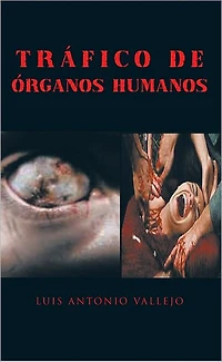 Tráfico De Órganos Humanos