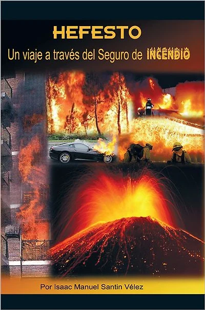 HEFESTO: Un viaje a través del Seguro de INCENDIO