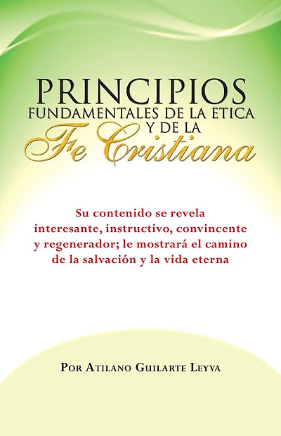 Principios Fundamentales De la Etica y de la Fe Cristiana
