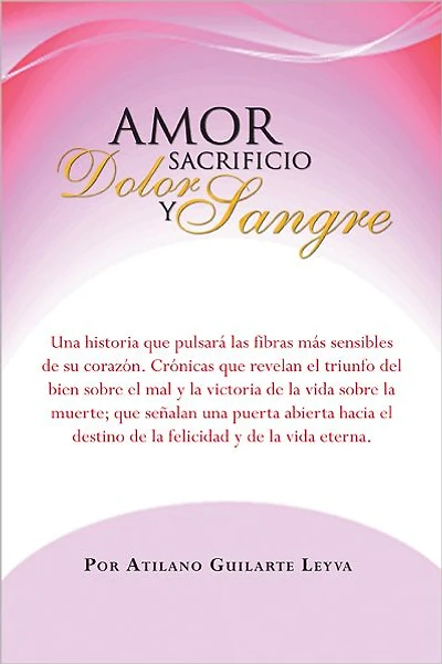Amor Sacrificio Dolor y Sangre