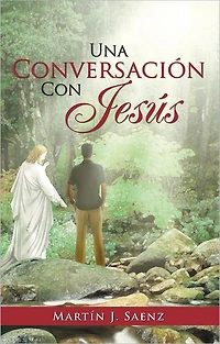 Una Conversación Con Jesús