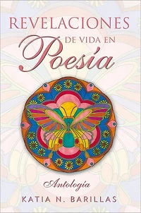 REVELACIONES DE VIDA EN POESÍA