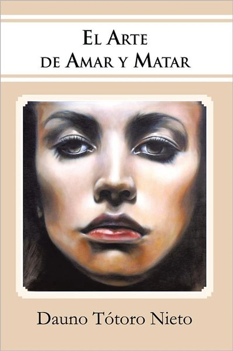 El Arte de Amar y Matar