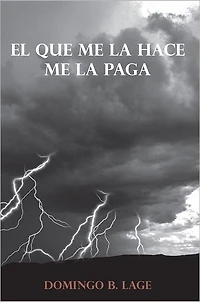 El que me la hace me la Paga