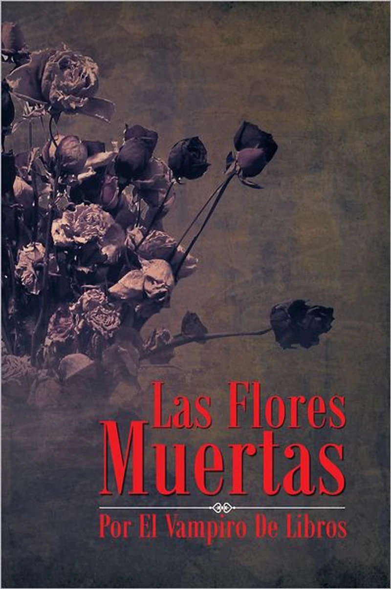 Las Flores Muertas