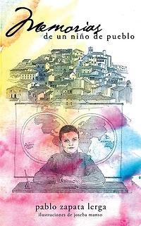 Memorias de un niño de pueblo