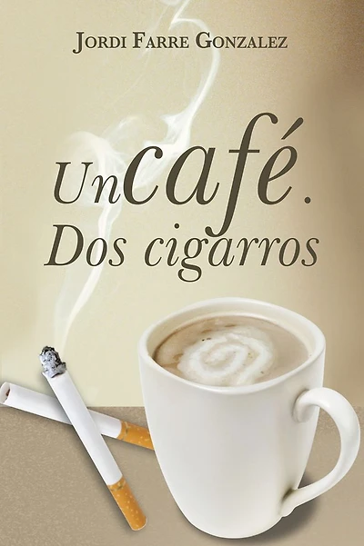 Un cafe, dos cigarros