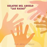RELATOS DEL ABUELO "LAS RAZAS"