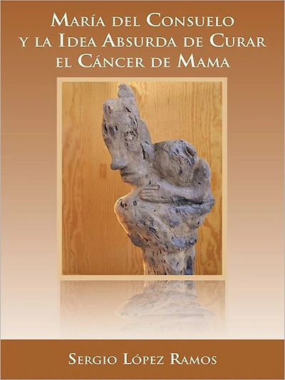 María del Consuelo y la idea absurda de curar el cáncer de mama