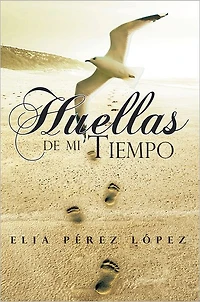 Huellas de mi tiempo