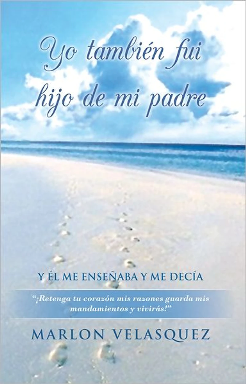 Yo también fui hijo de mi padre