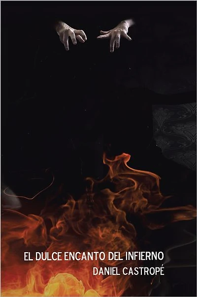 EL DULCE ENCANTO DEL INFIERNO