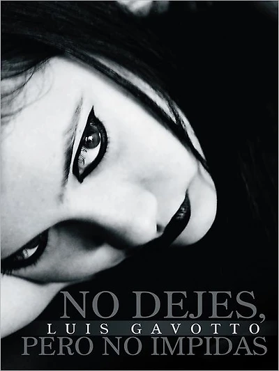 No dejes, pero no impidas