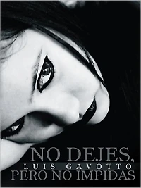 No dejes, pero no impidas