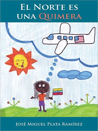 El Norte es una Quimera