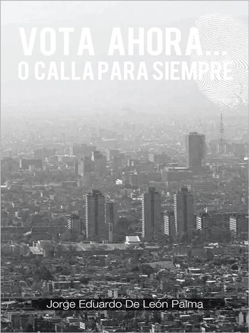 VOTA AHORA... O CALLA PARA SIEMPRE