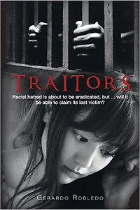 TRAITORS: Racial hatred is about to be eradicated, but ... will it be able to claim its last victim?