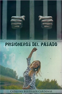 PRISIONEROS DEL PASADO