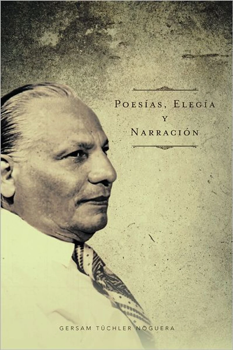 Poesías, Elegía y Narración