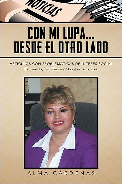 CON MI LUPA... DESDE EL OTRO LADO: ARTÍCULOS CON PROBLEMÁTICAS DE INTERÉS SOCIAL