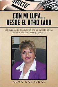 CON MI LUPA... DESDE EL OTRO LADO: ARTÍCULOS CON PROBLEMÁTICAS DE INTERÉS SOCIAL