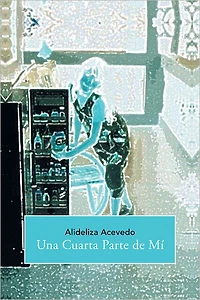 Una Cuarta Parte de Mí
