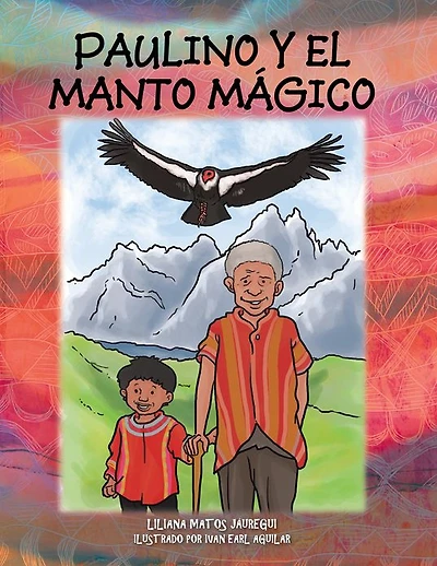 Paulino Y El Manto Mágico