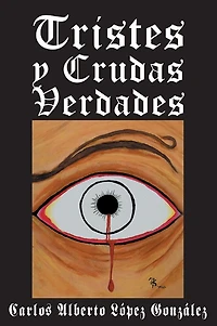 Tristes y Crudas Verdades