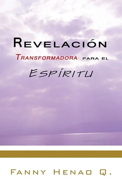 Revelación Transformadora para el Espíritu