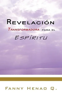 Revelación Transformadora para el Espíritu