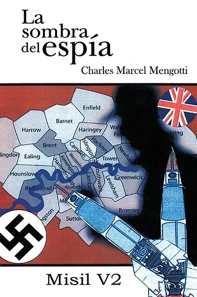 La sombra de espía: Misil V 2