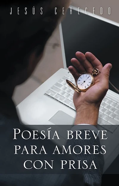 Poesía breve para amores con prisa