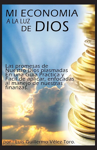 MI ECONOMÍA A LA LUZ DE DIOS