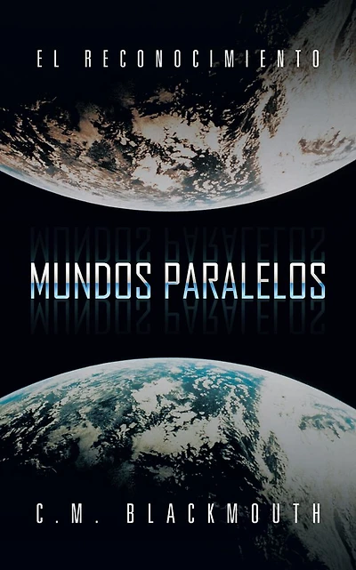 MUNDOS PARALELOS: EL RECONOCIMIENTO