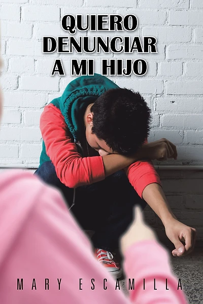 Quiero Denunciar a mi Hijo