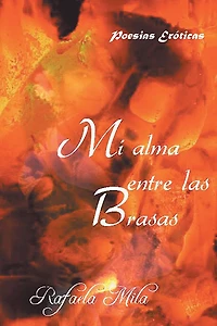 Mi alma entre las brasas