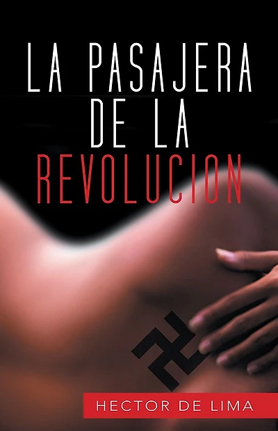 LA PASAJERA DE LA REVOLUCION