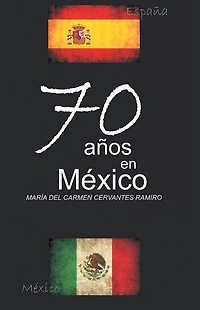 70 años en México