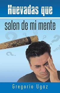 Huevadas que salen de mi mente