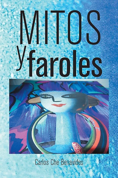 Mitos y faroles