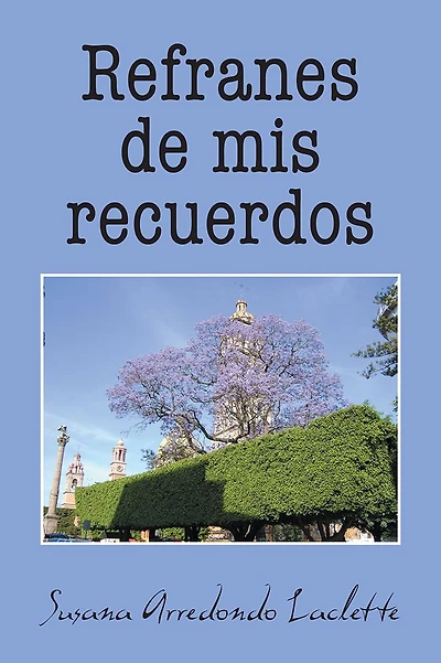 Refranes de mis recuerdos