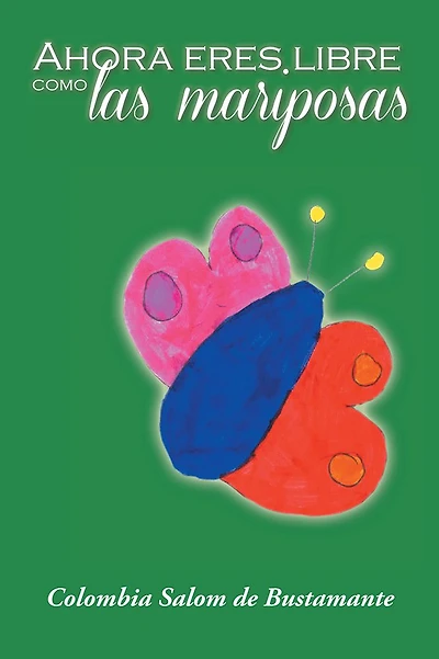 Ahora eres libre como las mariposas