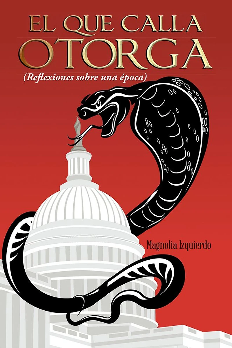 EL QUE CALLA OTORGA: ( Reflexiones sobre una época)