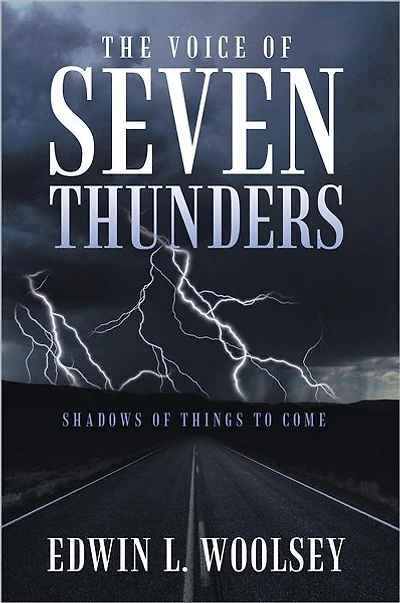 The Voice Of Seven Thunders: Shadows Of Things To Come