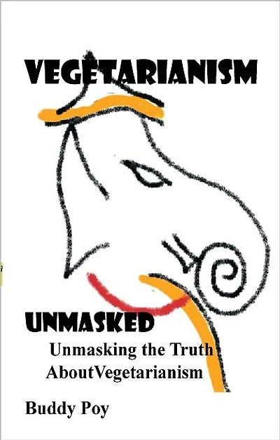 Vegetarianism Unmasked