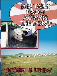 Pig Tales From Across the Pond
